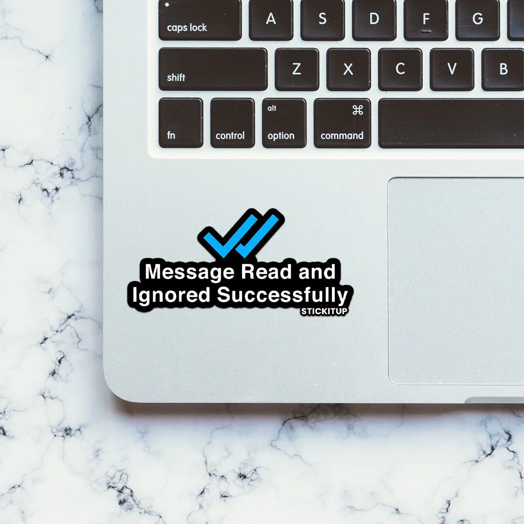 Message Read And Ignored Sticker - Image 4