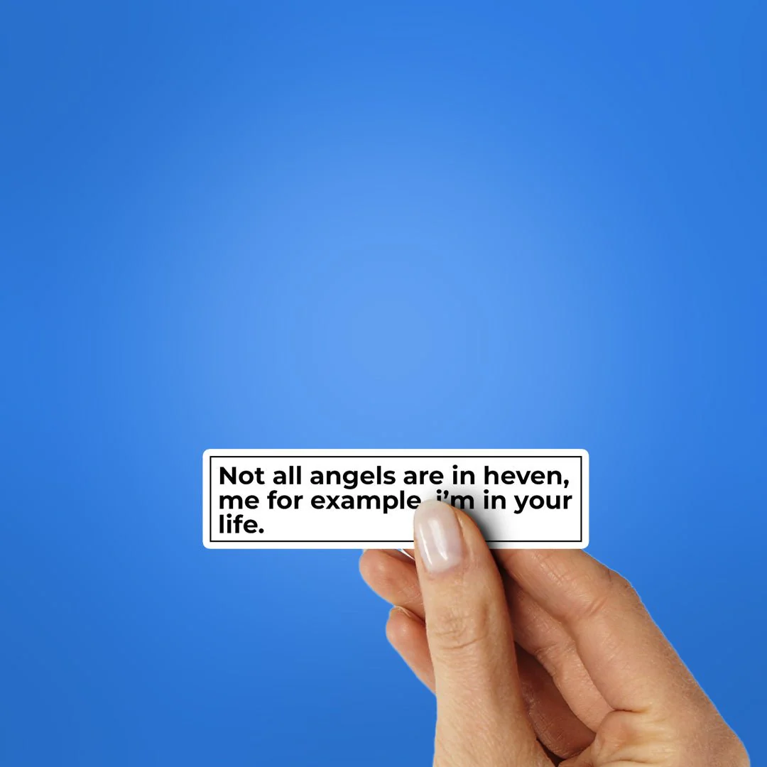 Not All Angels Are In Heaven Sticker - Image 2