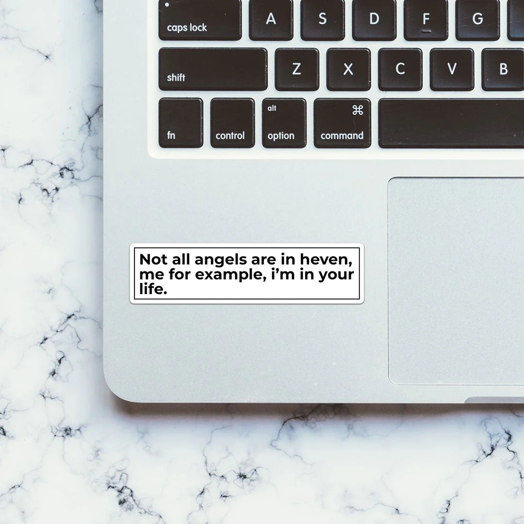 Not All Angels Are In Heaven Sticker - Image 4