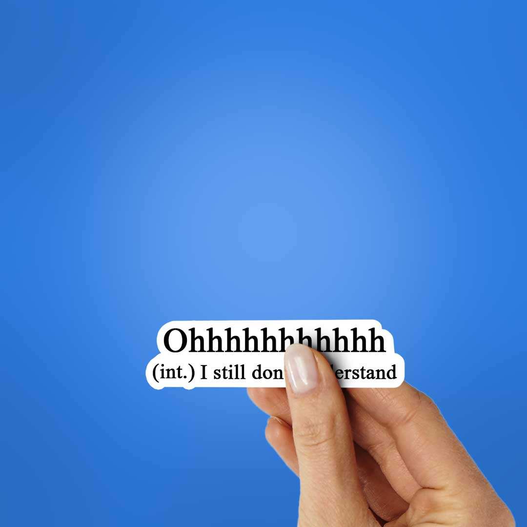 Ohhhhhhhh Sticker - Image 2
