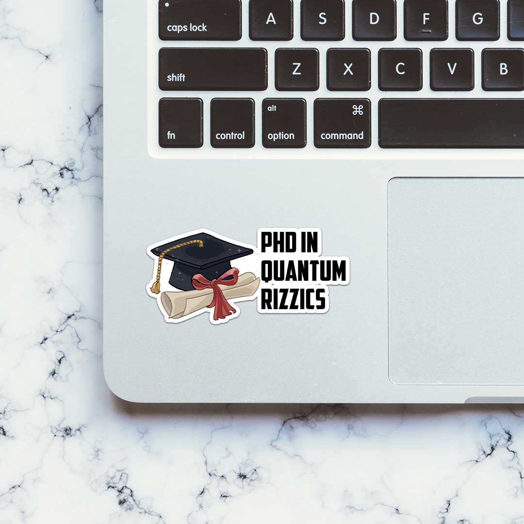 Phd In Quatum Rizzics Sticker - Image 5