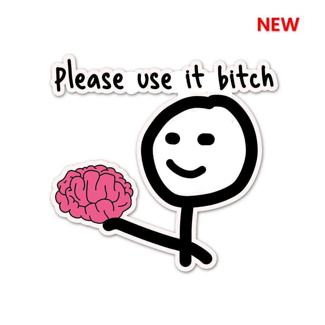 Please Use Brain Sticker - Image 2