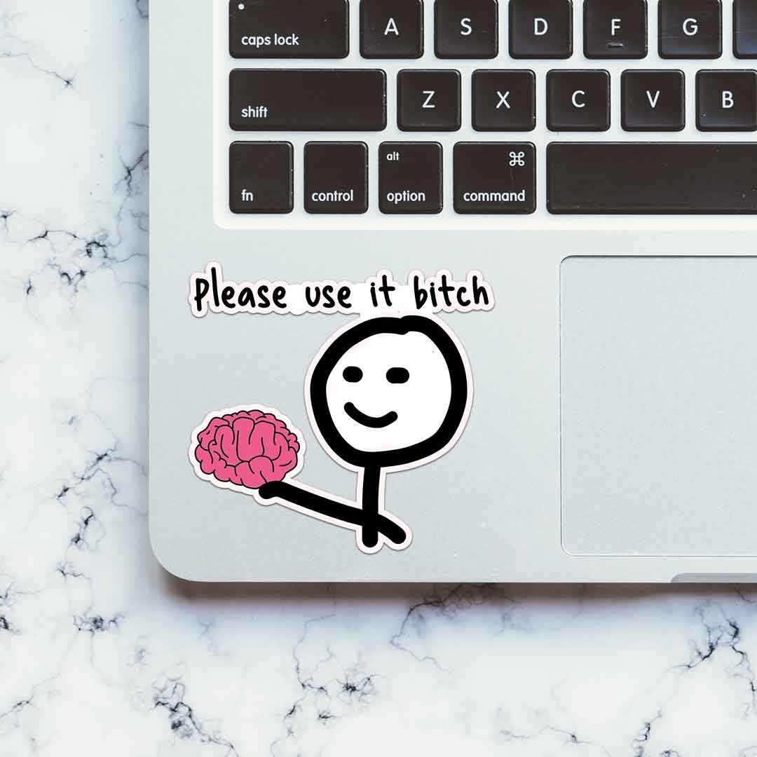 Please Use Brain Sticker - Image 5