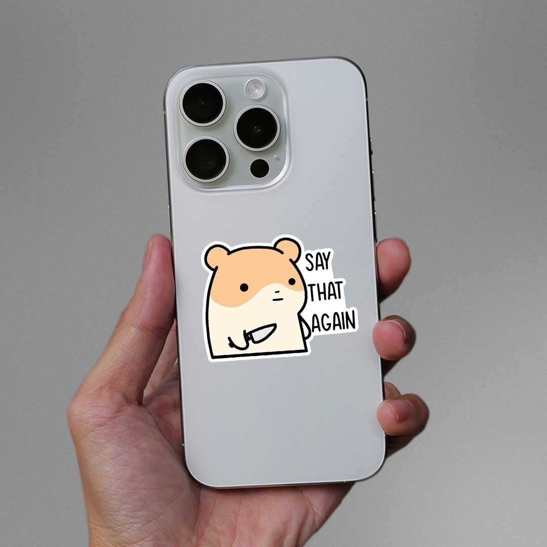 Say That Again Sticker - Image 3