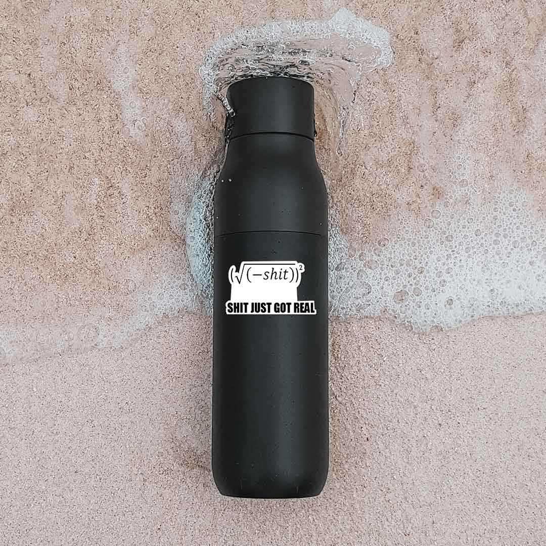 Shit Got Real V2 Sticker - Image 5