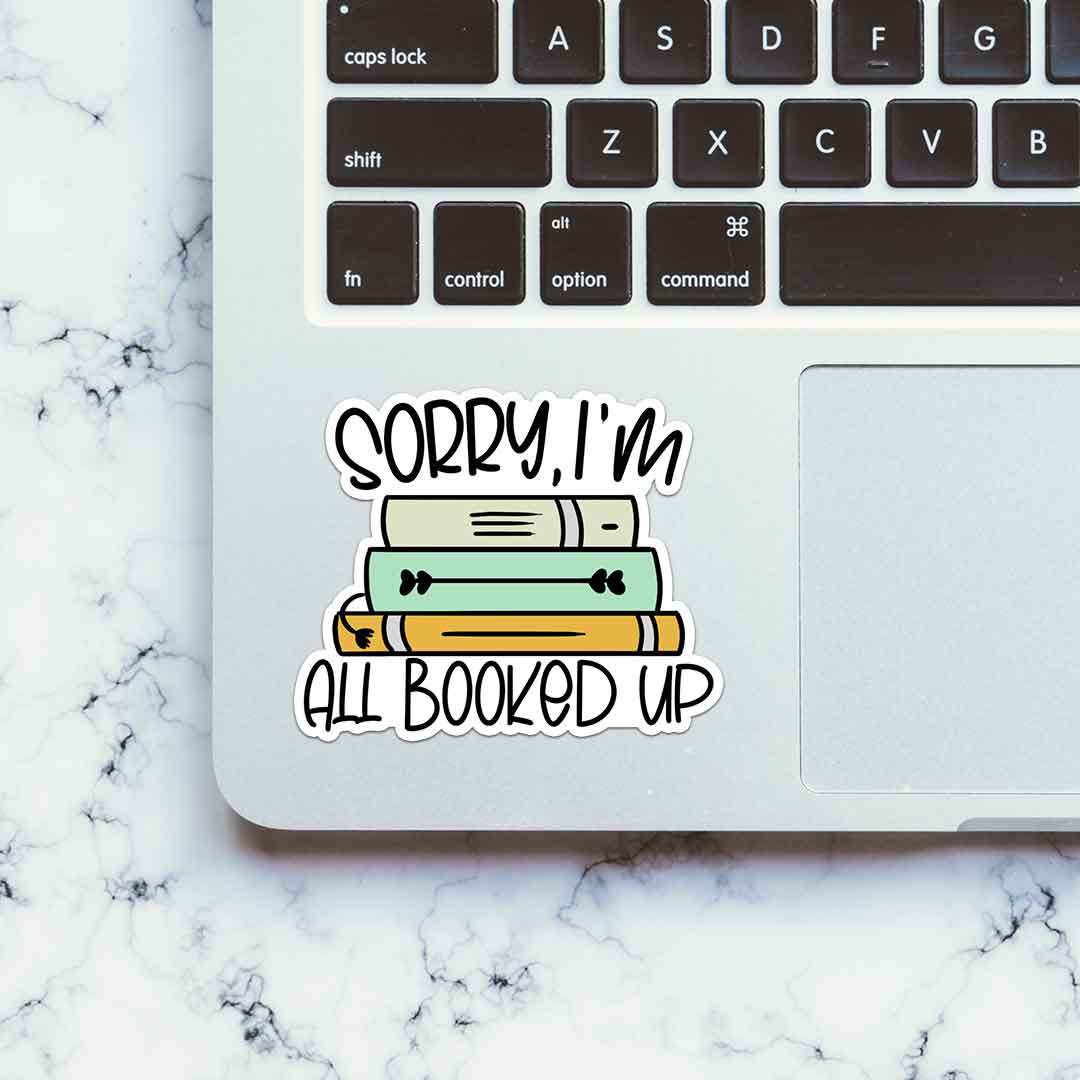 Sorry All Booked Up Sticker - Image 4