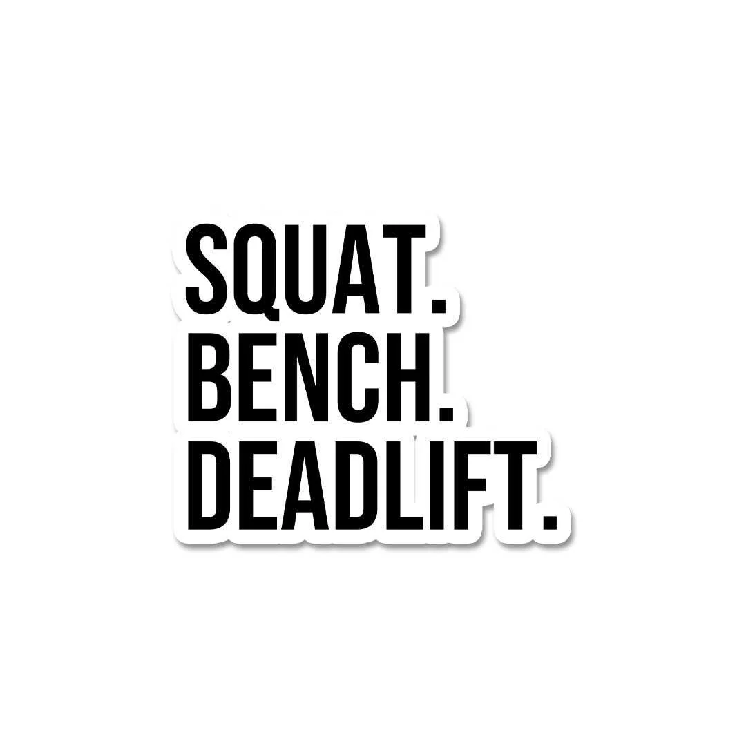 Squat Bench Dead Lift Sticker - Image 2