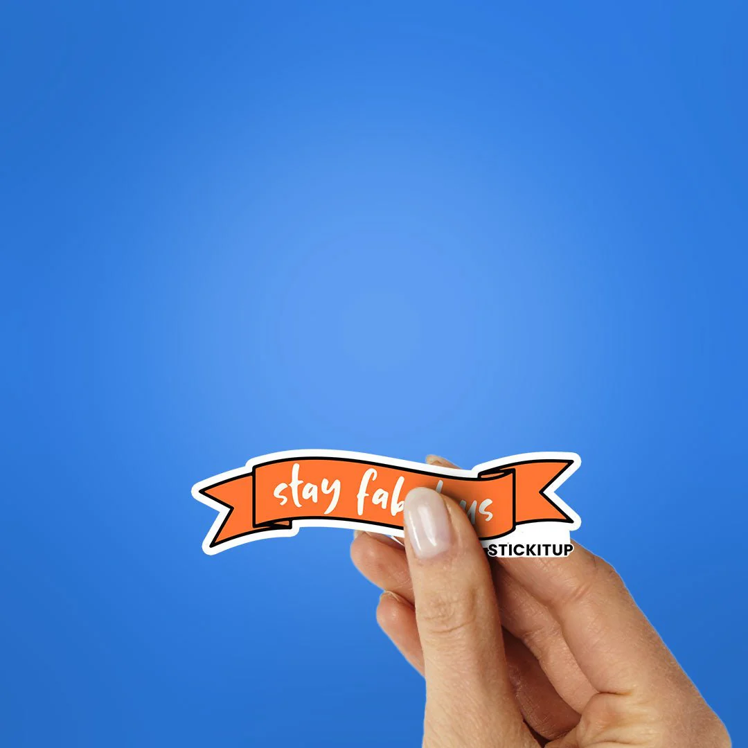 Stay Fabulous Sticker - Image 2
