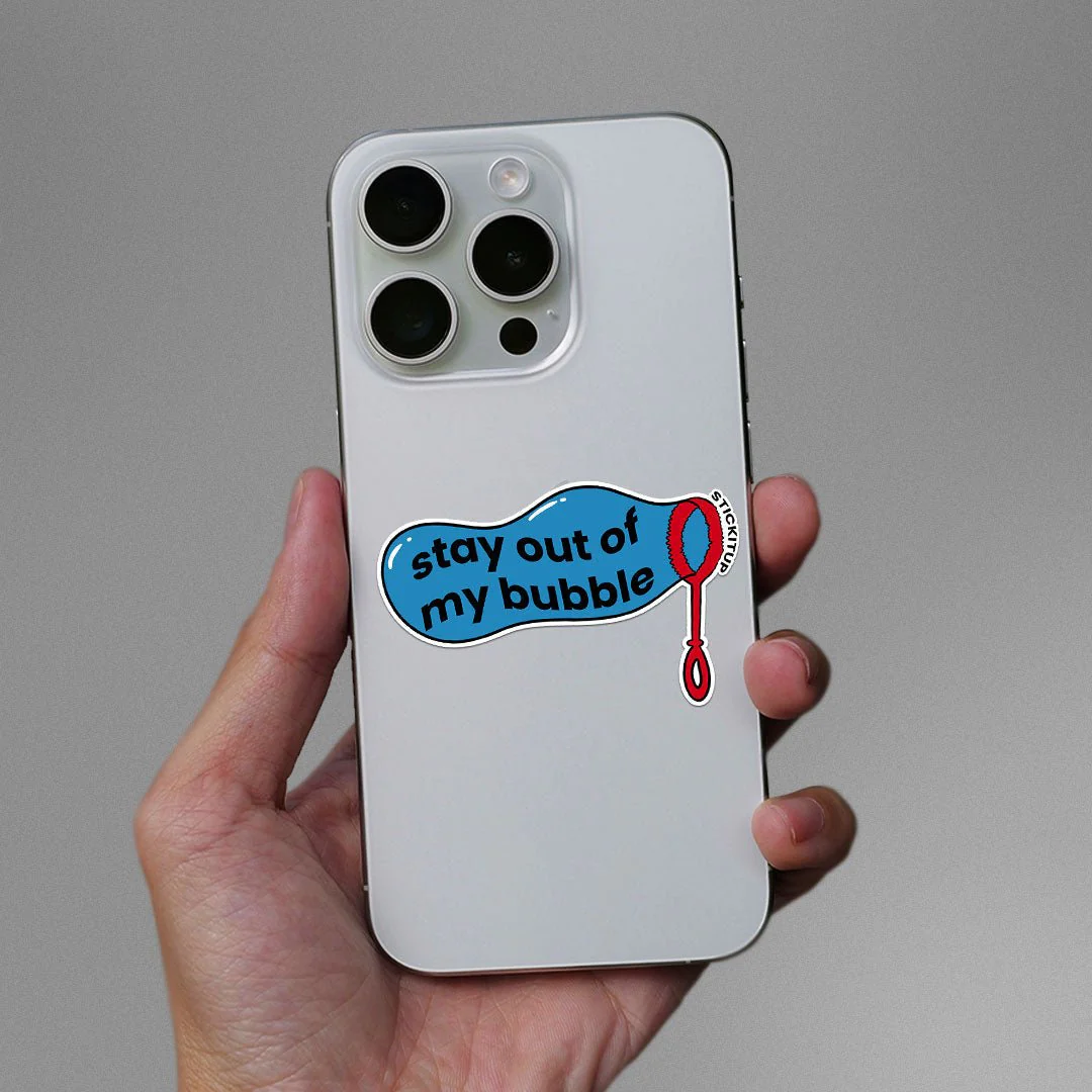 Stay Out Of My Bubble Sticker - Image 3