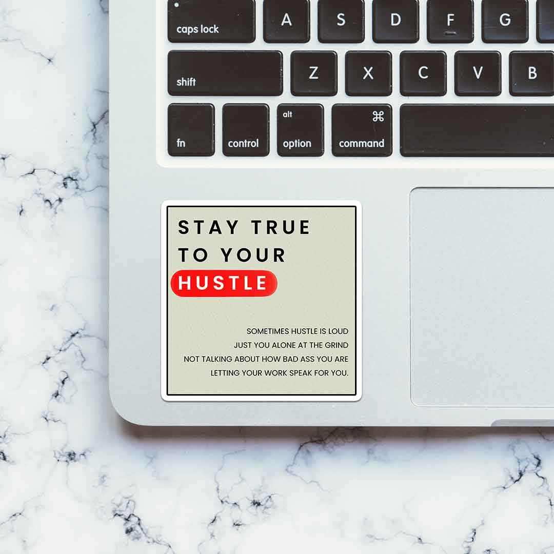 Stay True To Your Hustle Sticker - Image 4