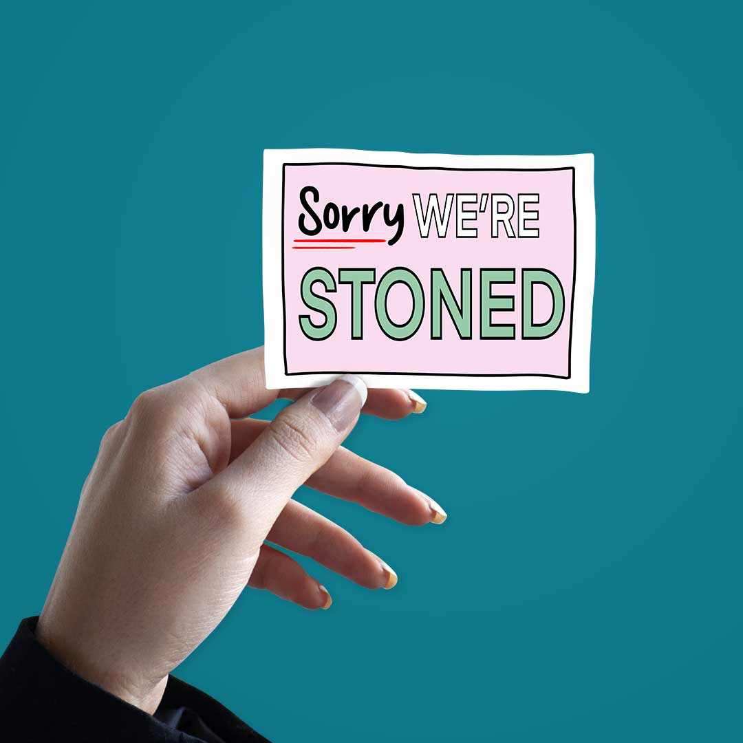 We're Stoned Sticker - Image 2