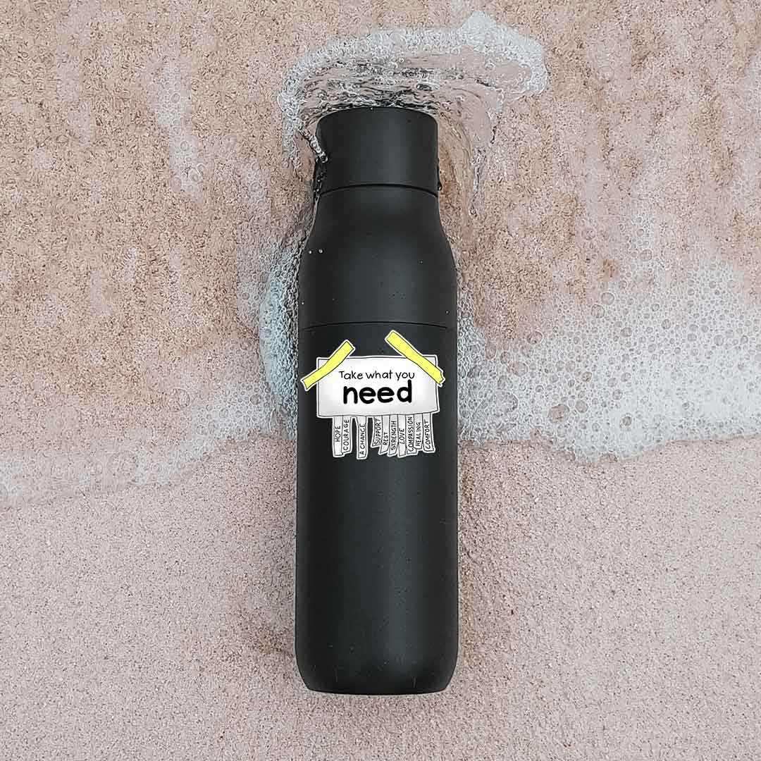 Take What You Need Sticker - Image 3