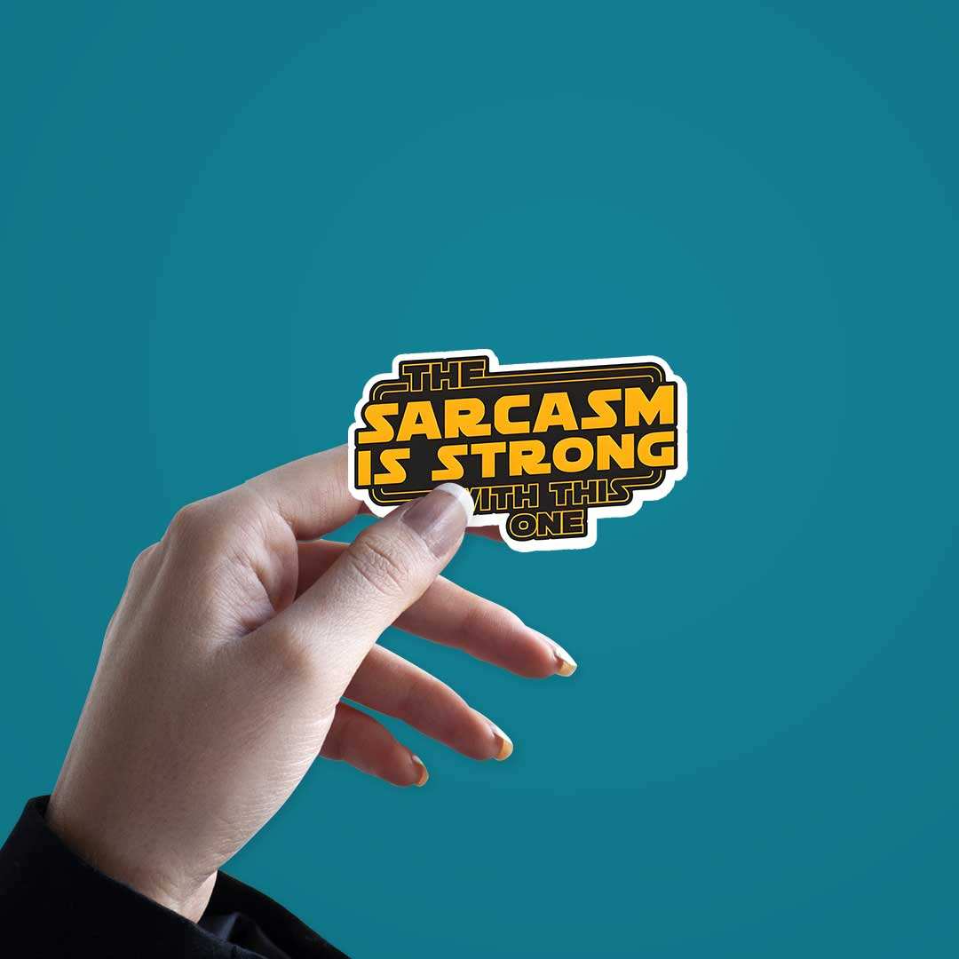The Sarcasm Is Strong With This One Sticker - Image 3