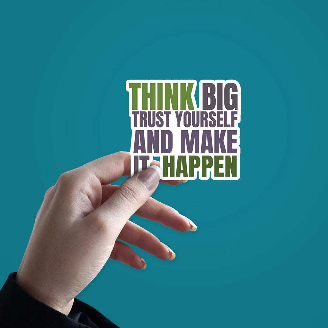 Think Big Sticker - Image 2