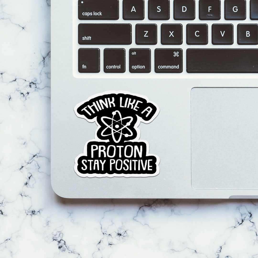 Think Like A Proton Sticker - Image 4