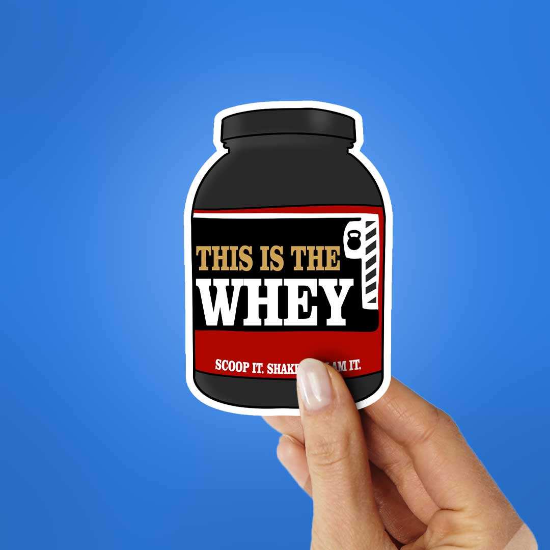This Is The Whey Sticker - Image 2