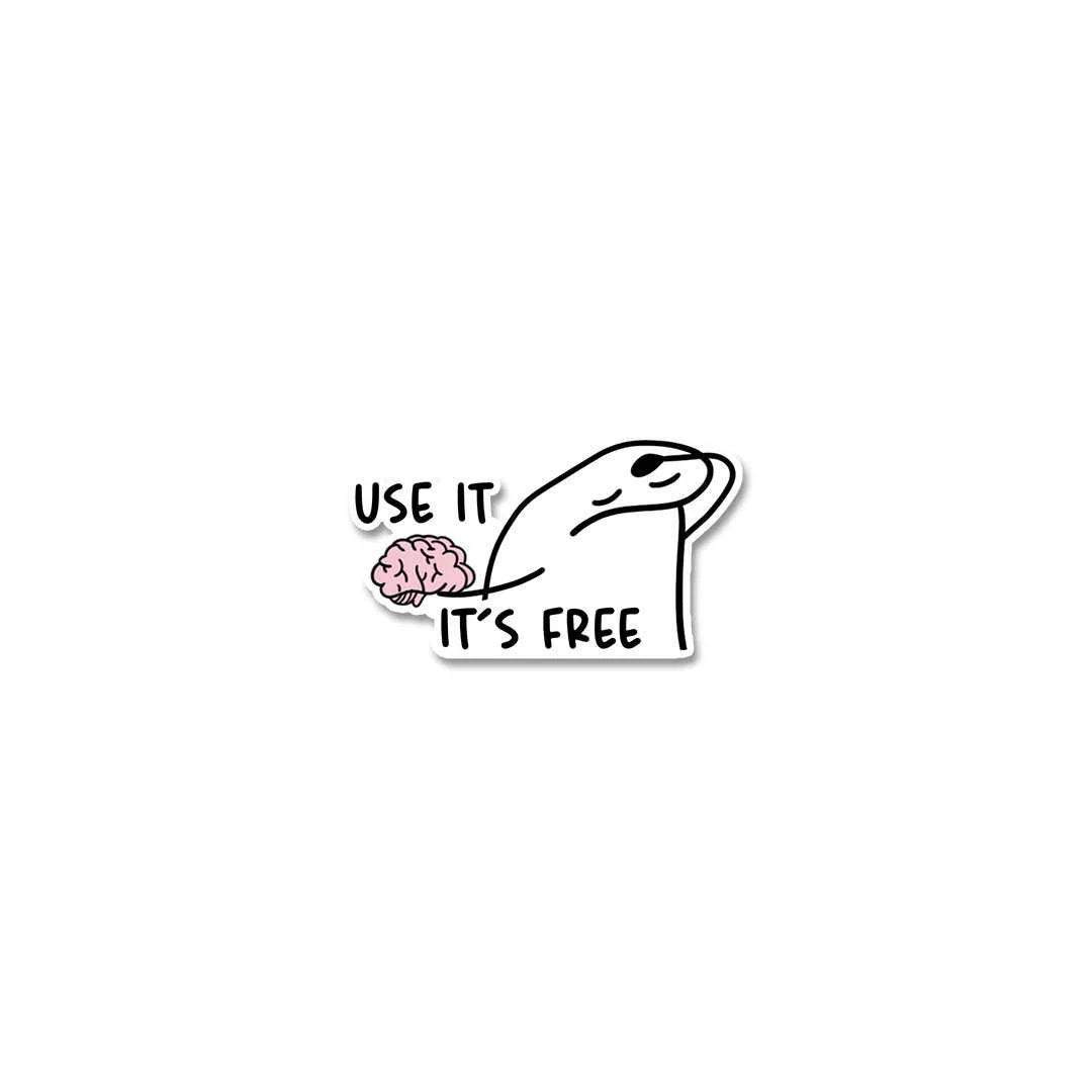 Use It It'S Free Sticker - Image 2