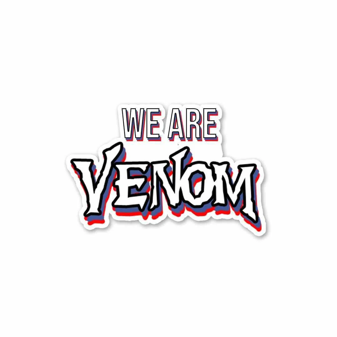 We are VENOM Sticker