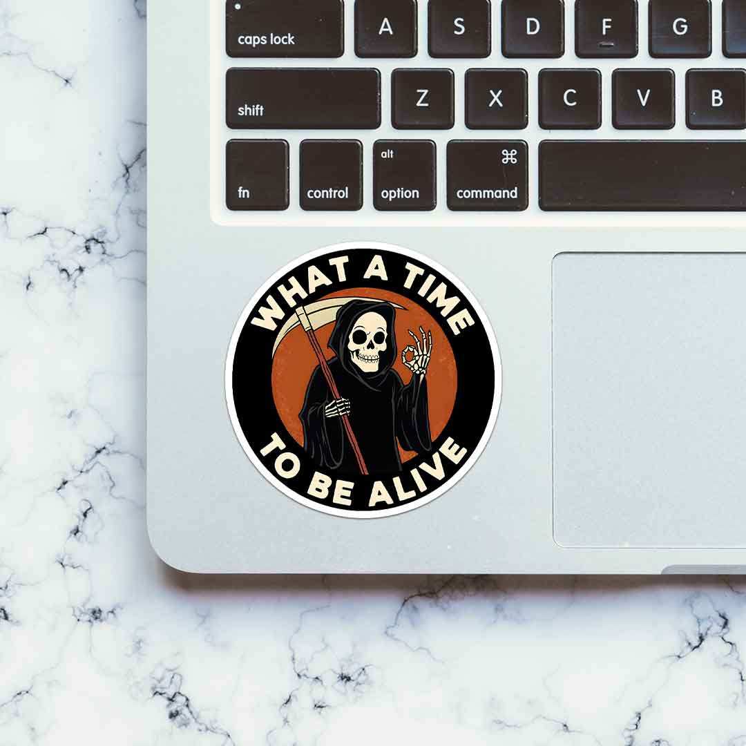 What A Time To Be Alive 0.1 Sticker - Image 4