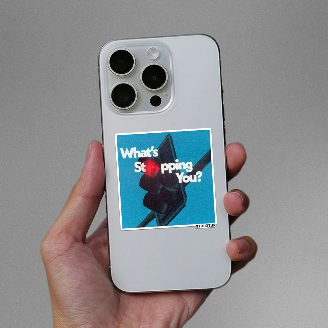 WHATS STOPPING YOU Sticker - Image 3