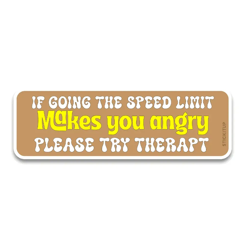 You Angry Bumper Sticker