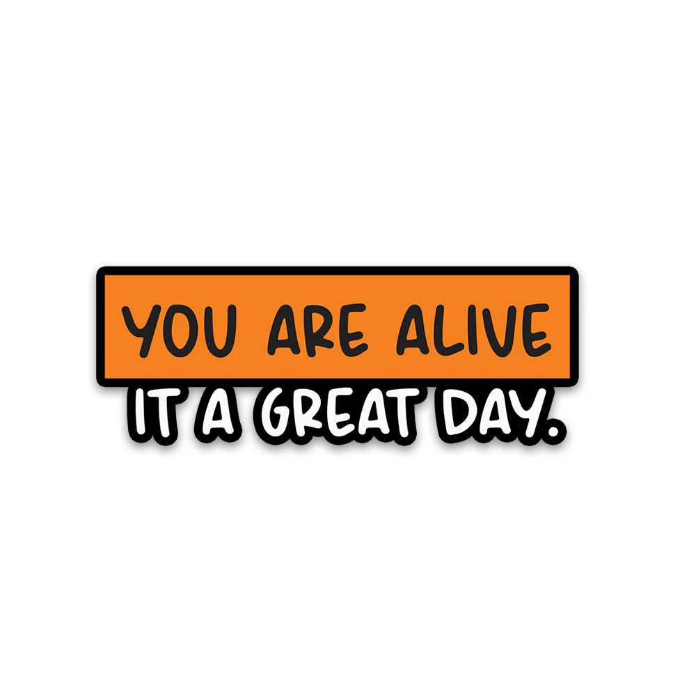 You Are Alive Bumper Sticker - Image 2