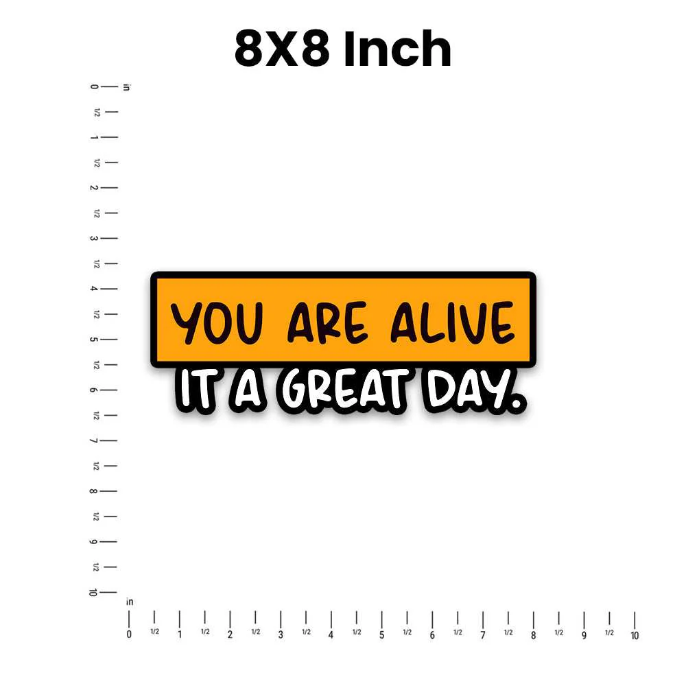 You Are Alive Bumper Sticker - Image 5