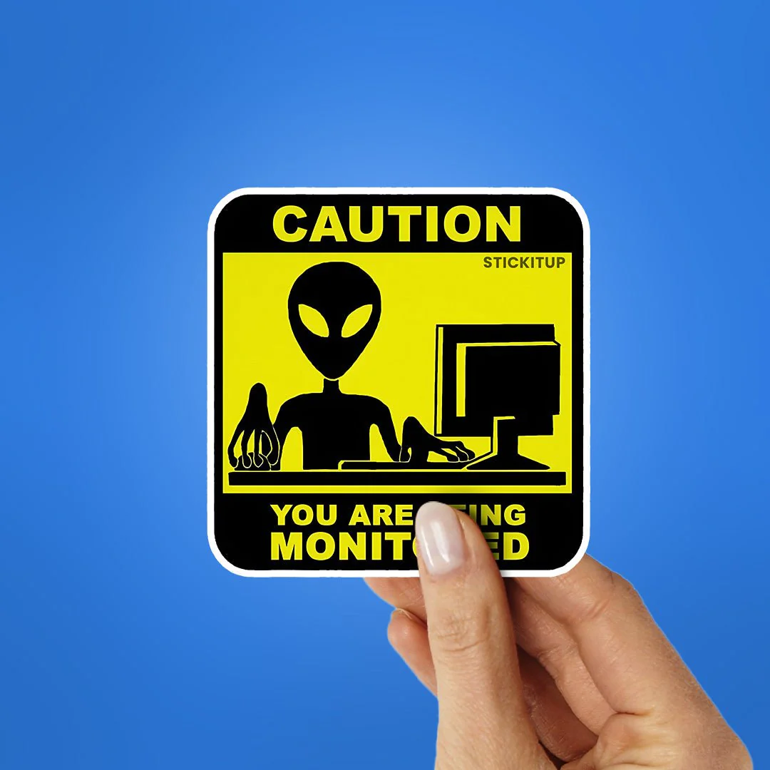You Are Deing Monitored Sticker - Image 2