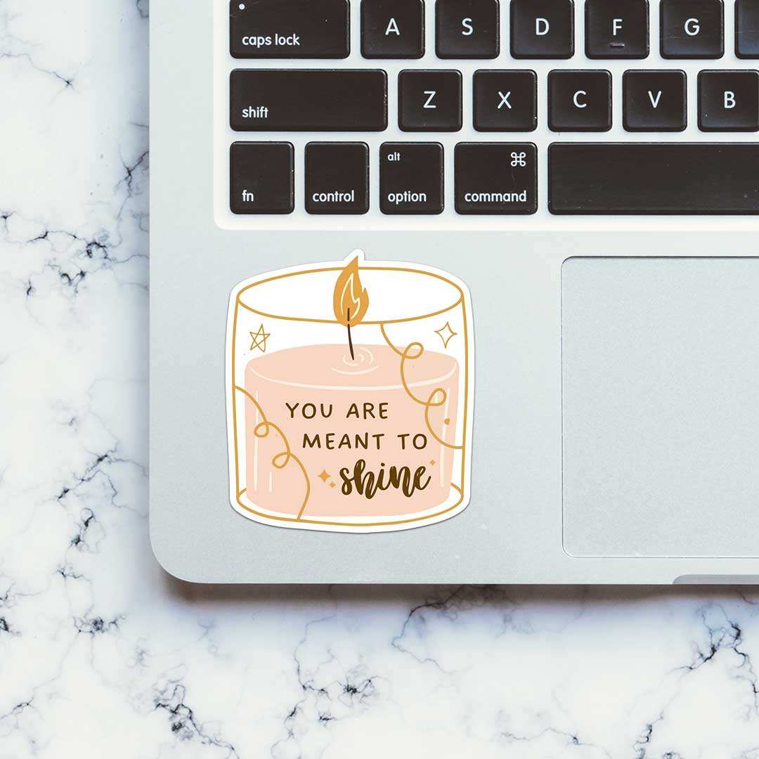 You Are Meant To Shine Sticker - Image 4