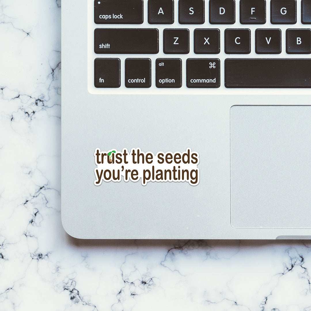 You Are Planting Sticker - Image 4