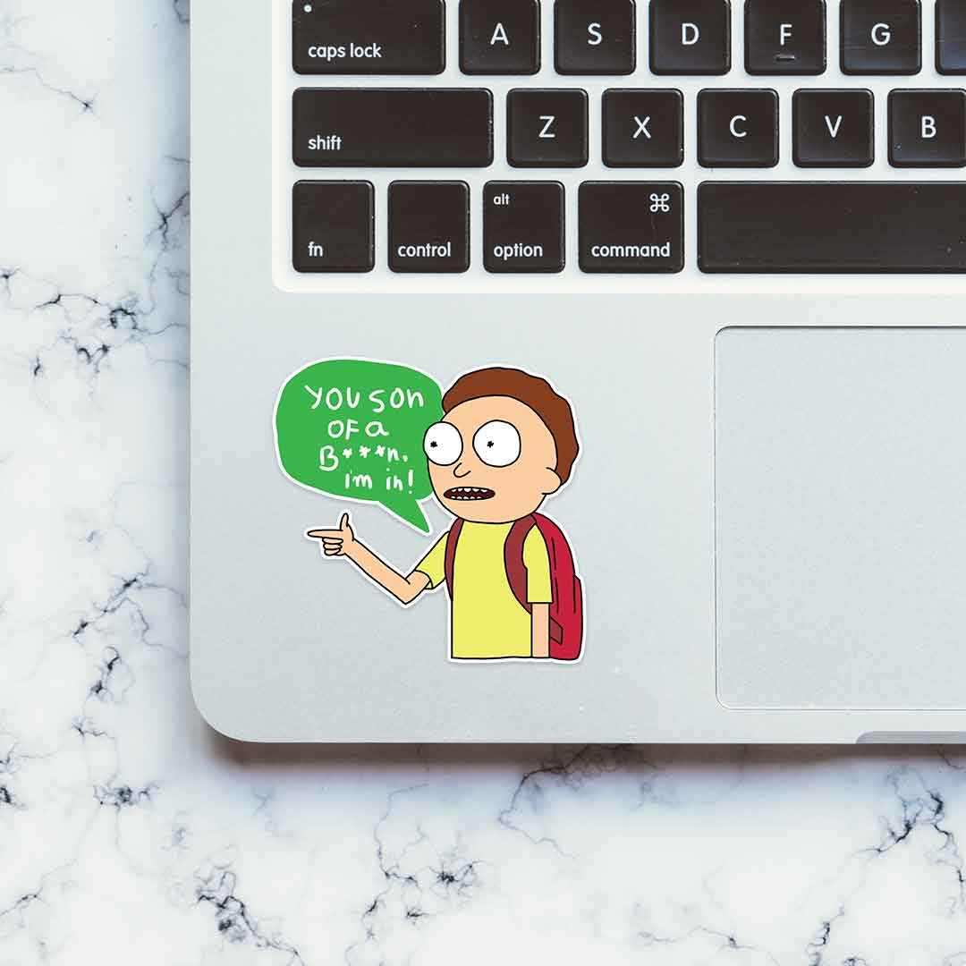 You son of a B***, I'm in! Sticker - Image 4