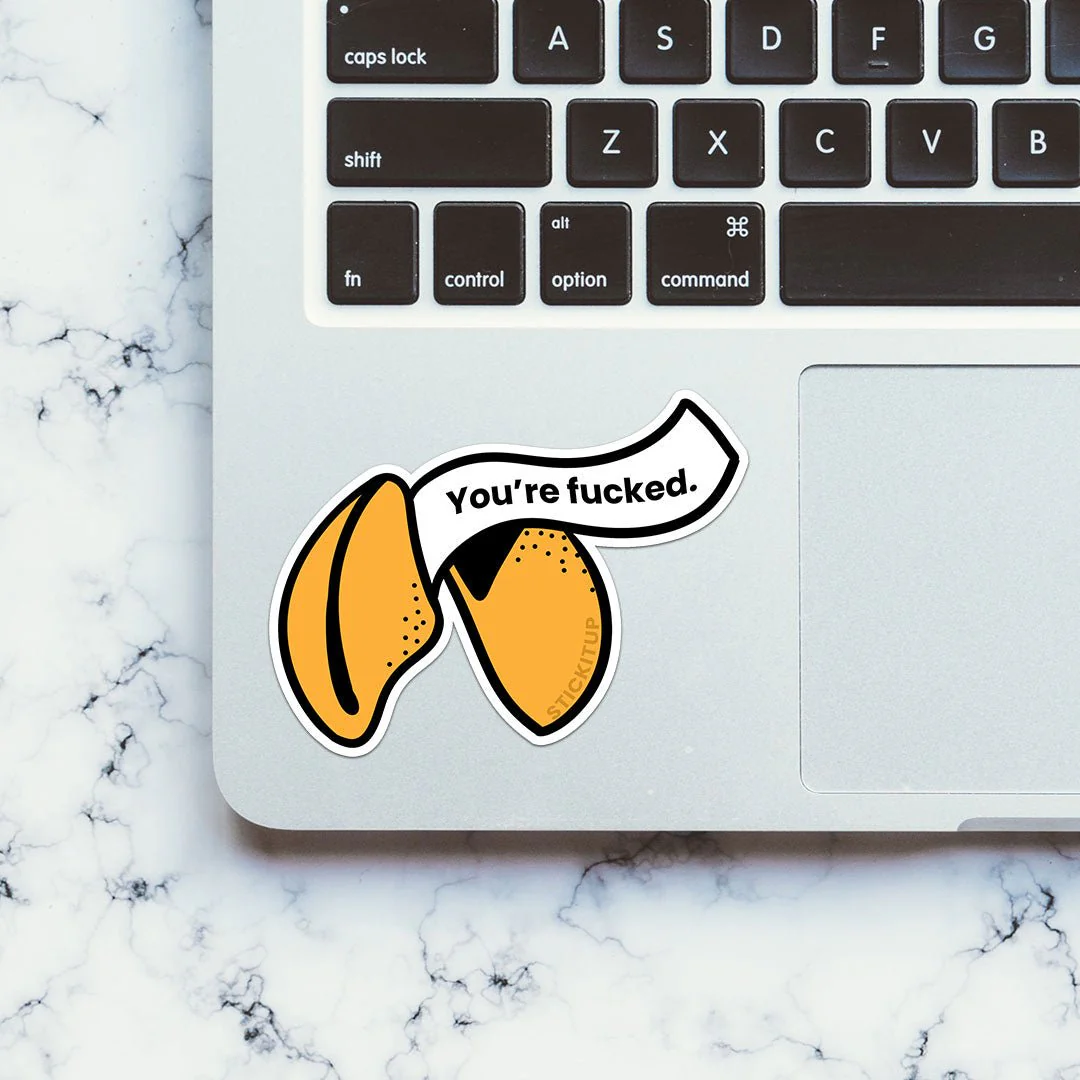 You're Fucked Sticker - Image 4